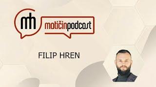 Matičin podcast - Filip Hren