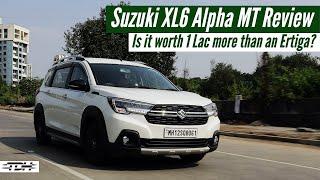 Suzuki XL6 BS6 Alpha MT Review: Is it worth 1 Lacs more than an Ertiga? | UpShift