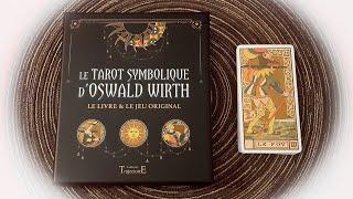 REVIEW - Le Tarot Symbolique d'Oswald Wirth - Éditions Trajectoire