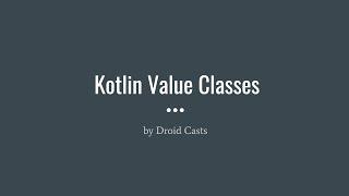 Kotlin Value Classes