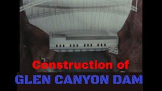 CONSTRUCTION OF GLEN CANYON DAM  LAKE POWELL  PAGE ARIZONA 49844