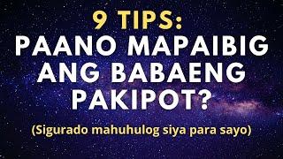 Paano mapaibig ang babaeng pakipot? 9 Tips!