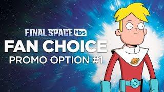 Final Space: Promo #1 [FAN CHOICE] | TBS