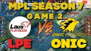 LPE VS ONIC (Game 2) MPL S7 | Week 2 Day 3