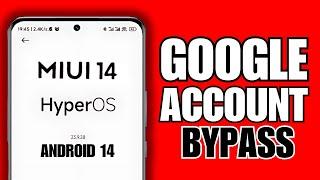 Bypass Google Account On Any Xiaomi Phone | Method 2024 | Android 13, 14 | MIUI 14 | HyperOS | FRP