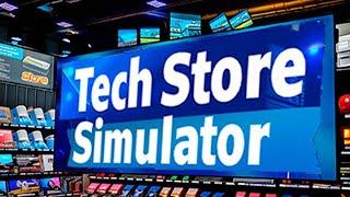 Teknoloji Mağazası Açıyoruz !! İlk Oynanış | Tech Store Simulator !!