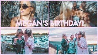 Megan's 31st Birthday! | VLOG