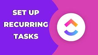 How To Set Up Recurring Tasks In Clickup ? Clickup  Tips & Tricks