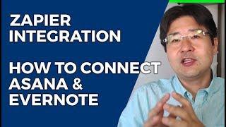 ZAPIER   How to Automate Asana Tasks creation using Evernote without the need of manual work