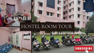 JIPMER Hostel Room Tour - MBBS Girls edition