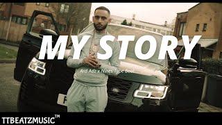 [FREE] Ard Adz x Nines Type Beat- "My Story" | Uk Rap Instrumental 2021 | Uk Rap Beat