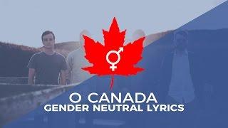 O Canada (Gender-Neutral Lyrics)