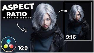 How To Change ASPECT RATIO In Davinci Resolve