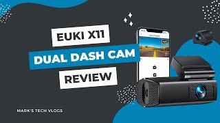 Euki X11 4k Wifi Dual Dash Cam Review