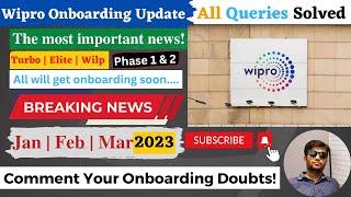 wipro onboarding update | Turbo, Elite, Wilp | Phase 1 & 2 | Jan, Feb, Mar 2023 | Must Watch 