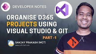 Organize Dynamics 365 Projects in Visual Studio - Part-1