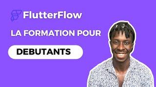 Formation FlutterFlow gratuite pour débutants (2024)