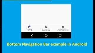 Bottom Navigation Bar Example in Android