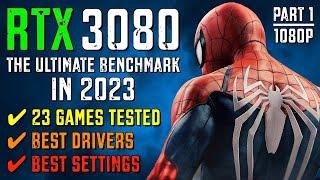 RTX 3080 in 2023 - tested in 23 games | 1080p | Ryzen 5600X | Best drivers | Benchmarks and gameplay