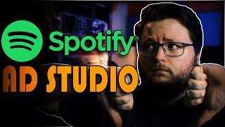 Spotify Ad Studio For Artists (Don't Use It)