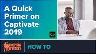 Webinar: A Quick Primer Captivate 2019