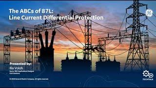 The ABCs of 87L  Line Current Differential Protection