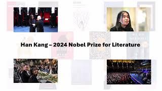 Han Kang - Review of 2024 Nobel Speech and Presentation