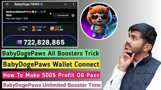 BabyDogePaws OG Pass | BabyDogePaws All Booster | BabyDogePaws offline Mining Hour Increase Trick⏰