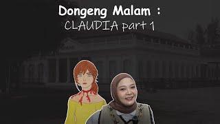 Edisi Dongeng Malam = CLAUDIA part 1