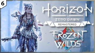 Horizon Zero Dawn REMASTERED | DAY 6 | The Frozen Wilds - Part 1