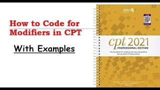 How to code for Modifers in CPT Medical coding with examples