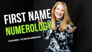  The Numerology of Your FIRST NAME