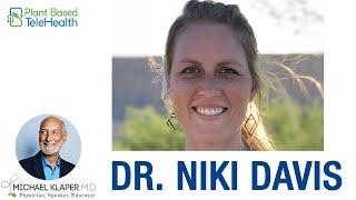 Meet The Plant-Based Doctors - Dr. Niki Davis