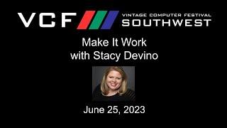 Make It Work with Stacy Devino