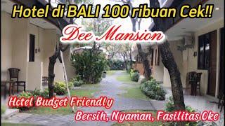 HOTEL MURAH DI BALI 100 RIBUAN | DEE MANSION | DENPASAR