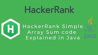 Hackerrank Simple Array Sum Problem explained with code in Java