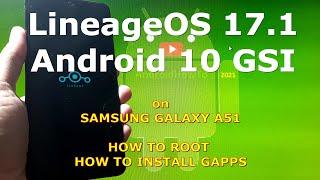 LineageOS 17.1 Android 10 for Samsung Galaxy A51 Super Image Partition