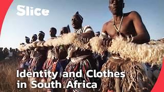 South Africans Dress with Purpose: From Zulu Heritage to Afro-Chic | SLICE | FULL DOCUMENTARY