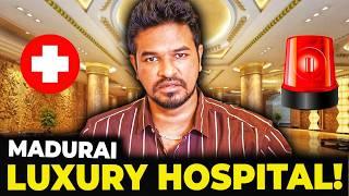  I'm in a Luxury Hospital!  | Madan Gowri | Tamil | MG