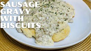 How to Make Sausage Gravy | Sausage Gravy Recipe | Biscuits and Gravy