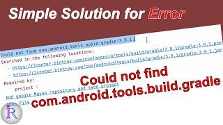 How to fix "Could not find com.android.tools.build.gradle" error in Android Studio