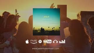 Jason Lunar Gold (feat. Danielle Sharp) Out Now