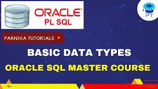 Oracle Data Types | Basic SQL Types of DataType || Oracle Sql complete tutorial Course 2023 || PT