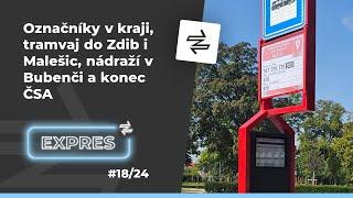 METROBUS EXPRES #18: Označníky v kraji, tramvaj do Zdib i Malešic, nádraží v Bubenči a konec ČSA