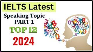 IELTS Speaking Questions 2024 | IELTS Speaking Questions 2024 And Answer Hints | Speaking Band 9