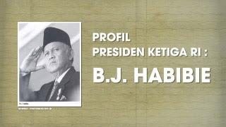 Sekilas Profil B.J. Habibie, Presiden Ketiga Republik Indonesia