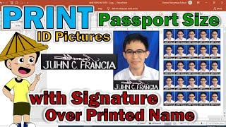 HOW TO PRINT PASSPORT SIZE ID PICTURE WITH SIGNATURE OVER PRINTED NAME IN POWERPOINT | PASSPORT SIZE
