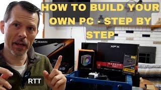 How to Build Your Own PC Step By Step - 2023