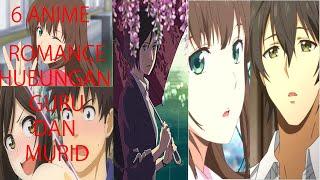 6 anime rekomendasi hubungan romance guru dan murid part 1