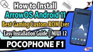 How to Install Arrow OS Android 11 on POCO F1 (Easy Way to Install a Gaming ROM)